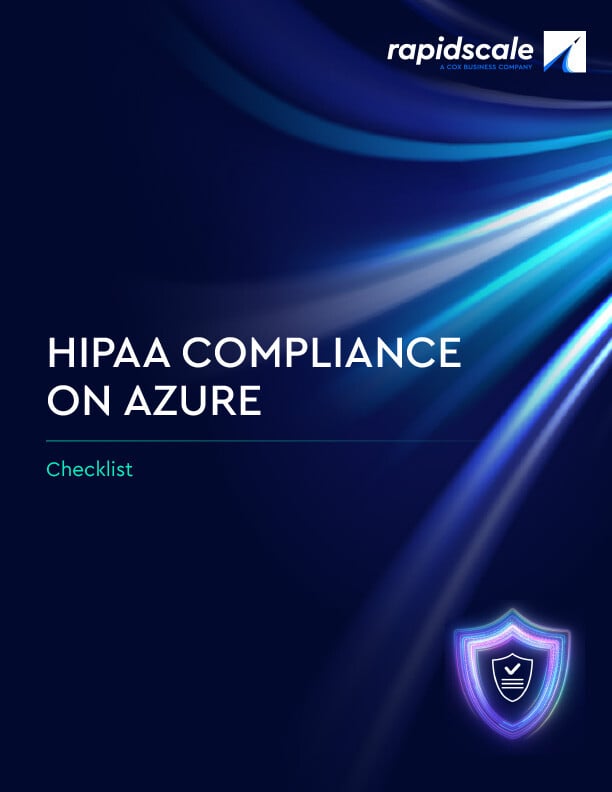 RapidScale eBook: HIPAA Compliance on Azure Checklist