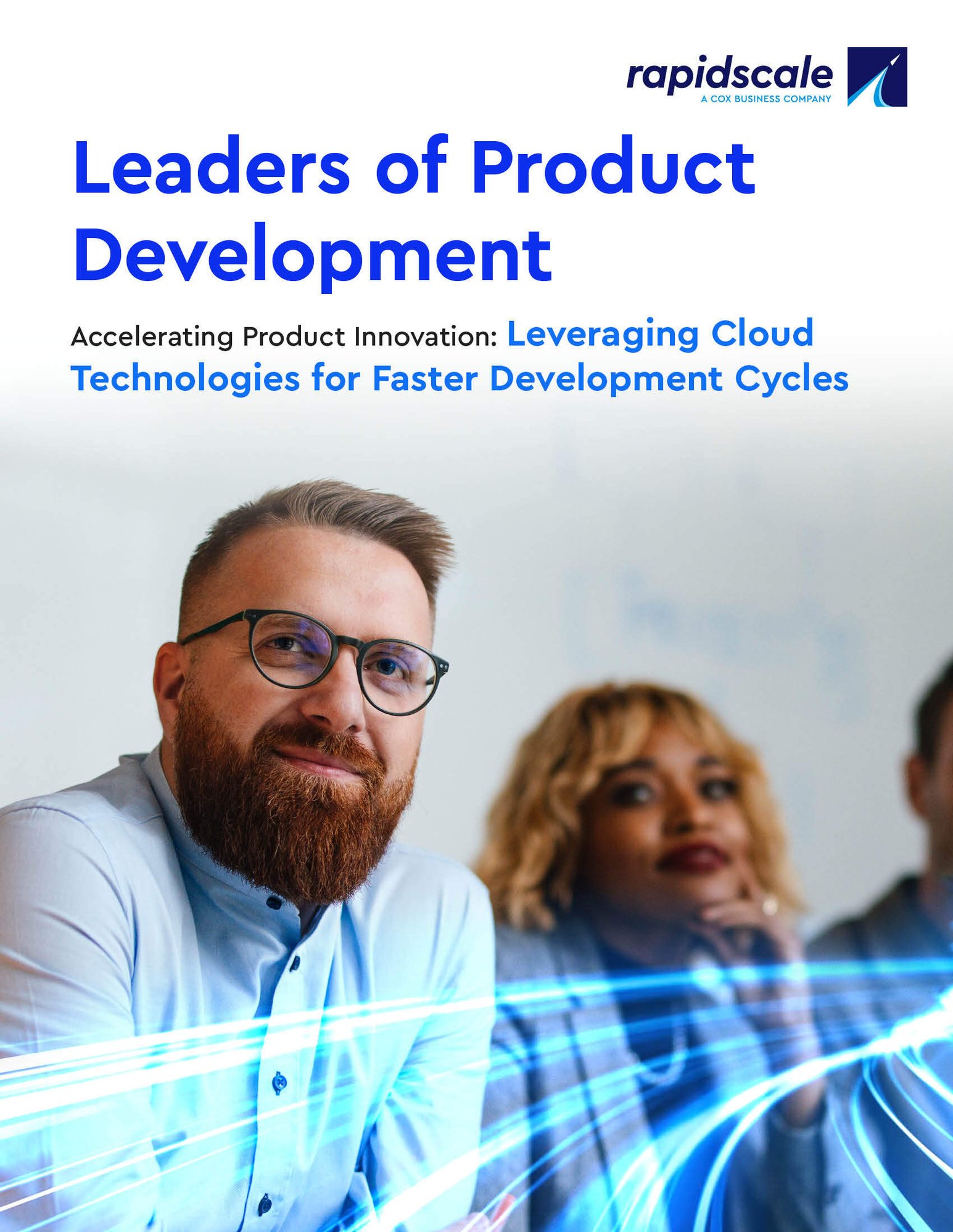 Accelerating Product Innovation: Leveraging Cloud Technologies for Faster Development Cycles